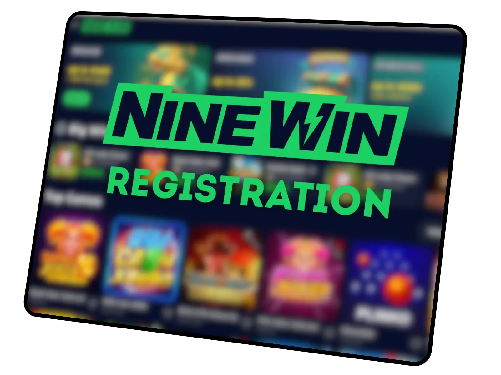 Nine Win Registration